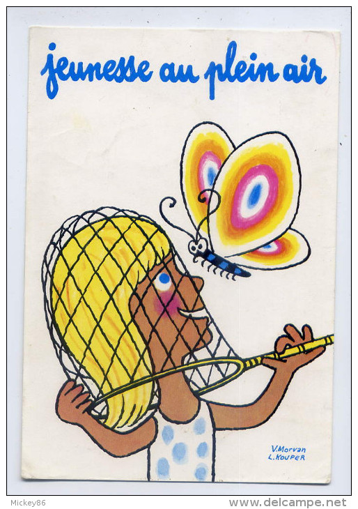 Illustrateur--V.Morvan--L. Kouper-1982--Jeunesse En Plein Air (fillette ,papillon Et Filet à Papillons)--éd Delrieur - Kouper