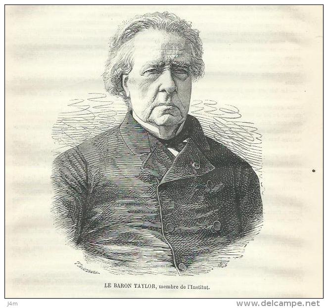 GRAVURE De 1879... Le Baron TAYLOR, Membre De L'Instiyut.. Avec Article - Estampes & Gravures