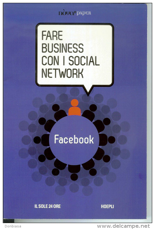 Facebook (Luca Conti). Hoepli 2011 (162 Pagine). Manuale. - Informática