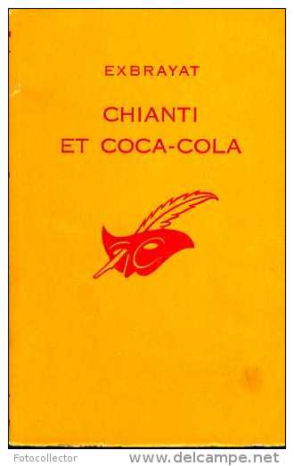 Chianti Et Coca-cola Par Exbrayat - Le Masque