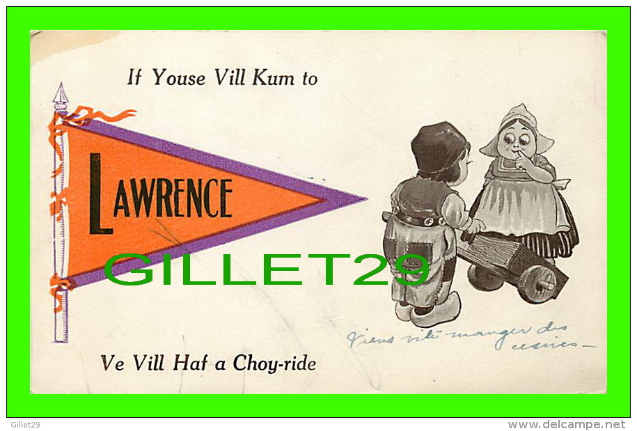 LAWRENCE, MA - COUPLES, IF YOUSE VILL KUM TO LAWRENCE VE VILL HAF A CHOY-RIDE - TRAVEL IN 1913 - - Lawrence