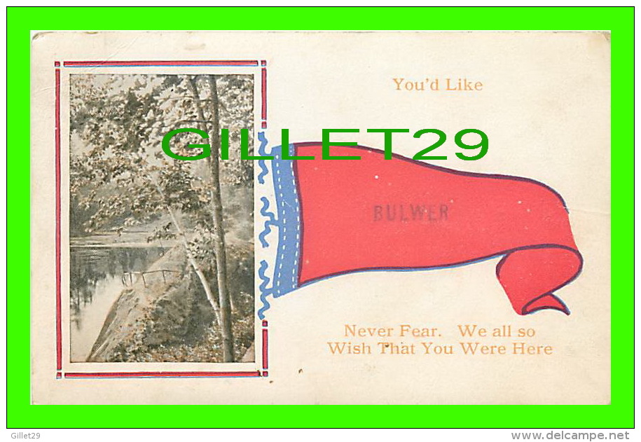 BULWER, AFRIQUE DU SUD - YOU'D LIKE BULWER NEVER FEAR WE ALL SO WISH - WRITTEN - COLORED SCENE PENNANT - - Afrique Du Sud