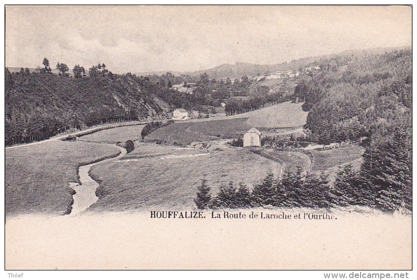Houffalize 72: La Route De Laroche Et L'Ourthe - Houffalize