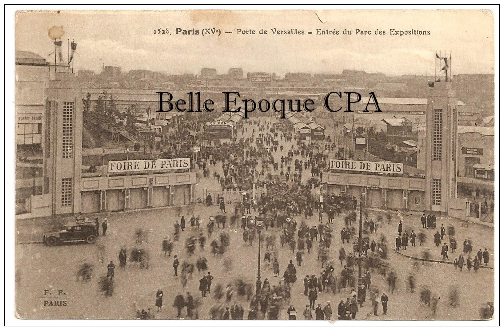 75 - FOIRE De PARIS 15 -  Porte De Versailles - Entrée Du Parc Des Expositions ++ RARE / F. Fleury ++ Vers Grogneul - Arrondissement: 08