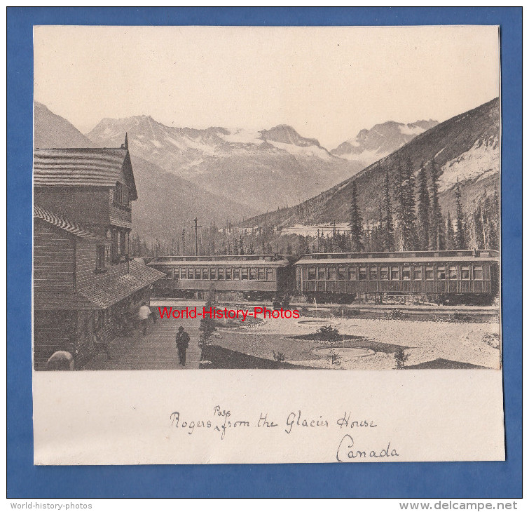 Photo Ancienne - Rogers Pass From The Glacier House , CANADA - Train Canada Pacific - Voir Wagon - Treinen