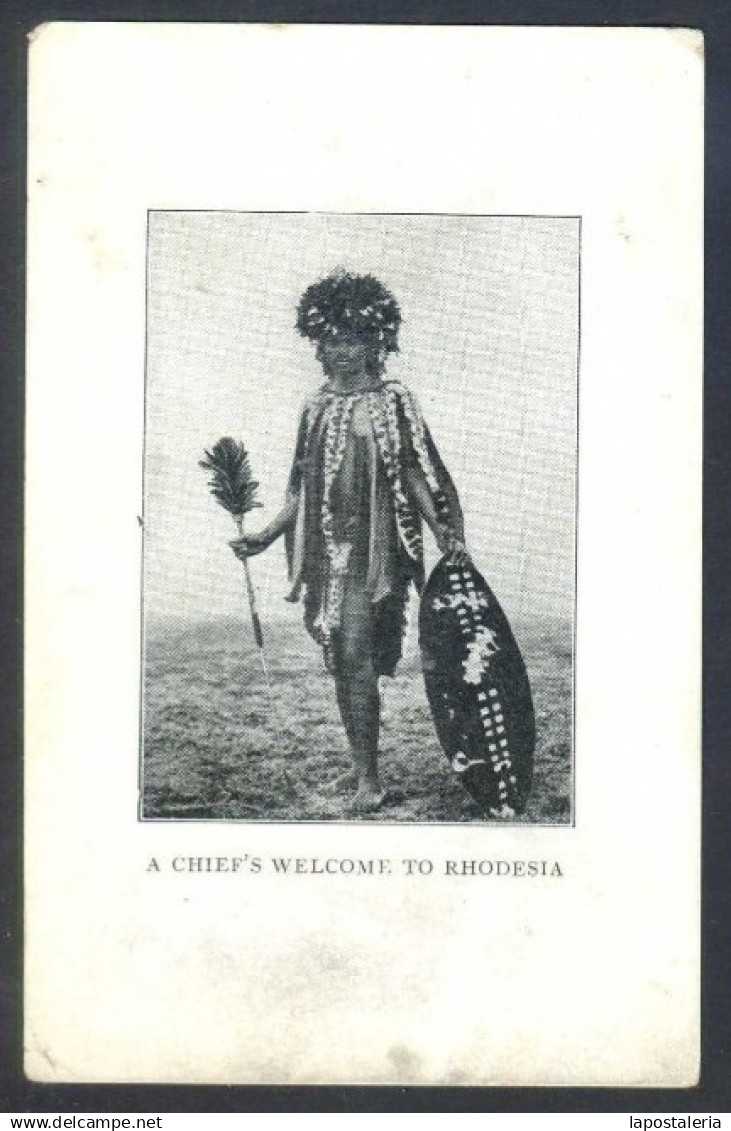 Rhodesia. *A Chief's Welcome To Rhodesia* Zambesi Mission S.J. Nueva. Señales De Uso. - Sin Clasificación