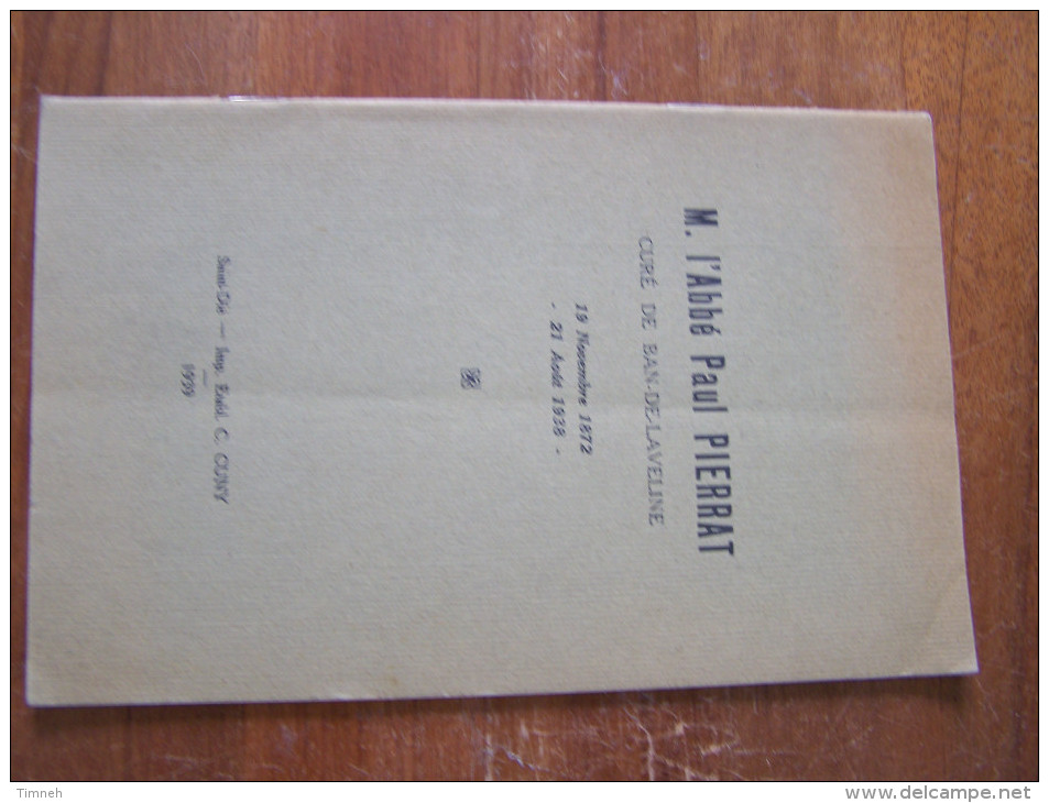 M. L ABBE PAUL PIERRAT CURE DE BAN DE LAVELINE 1872-1938 DISCOURS DE M. GRANDJEAN MAIRE / MGR MINOD/ WENDLING Nécrologie - Lorraine - Vosges