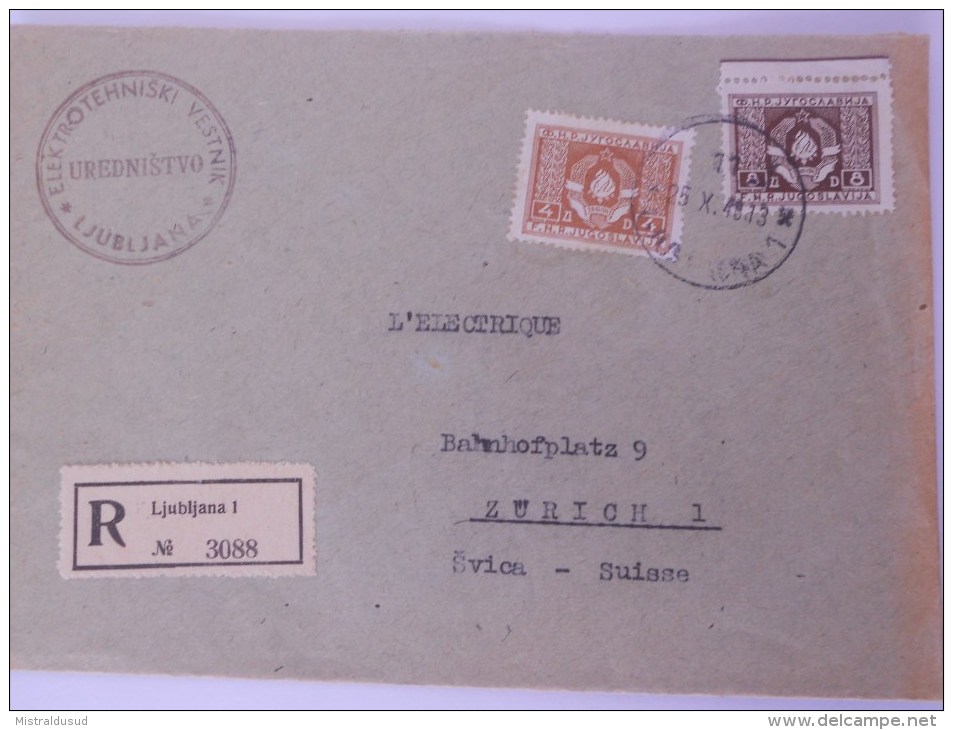 Yougoslavie Lettre Recommande De Ljubljana 1948 Pour Zurich - Briefe U. Dokumente