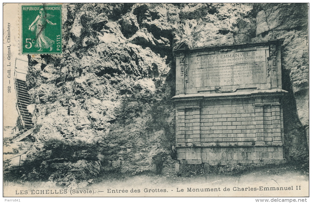 LES ECHELLES - Entrée Des Grottes - Le Monument De Charles Emmanuel II - Les Echelles
