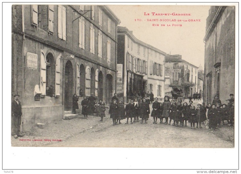 82----SAINT-NICOLAS DE LA GRAVE---rue De La Poste--voir 2 Scans - Saint Nicolas De La Grave