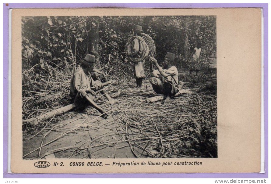 CONGO --  Préparation De Lianes Pour Contruction - Congo Belge