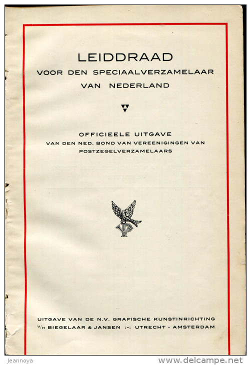 LEIDDRAAD VOOR DEN SPECIAALVERZAMELAAR VAN NEDERLAND, RELIE TOILE DE 98 + 112 PAGES DE 1922 - TB - Holanda