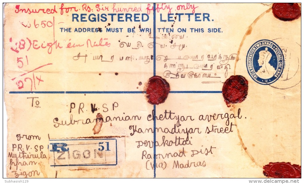 INDIA USED IN BURMA - 1932 REGISTERED POSTAL ENVELOPE BOOKED FROM ZIGON TO SOUTH INDIA, USE OF ADDITIONAL INDIAN STAMPS - Birmanie (...-1947)