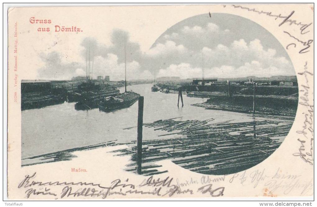 Gruss Aus DÖMITZ Elbe Hafen Anlage Holz Flösse Frachtkahn 25.10.1901 Gelaufen - Dömitz