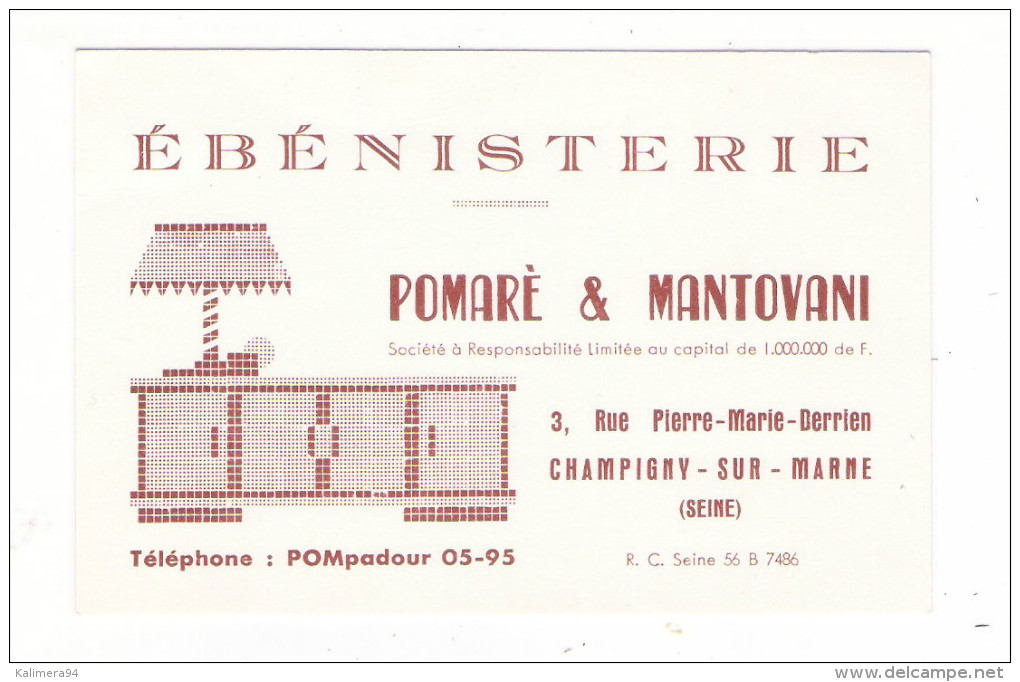 VAL DE MARNE  /  CHAMPIGNY-sur-MARNE  /  Maison "POMARE  &  MANTOVANI" , ébénisterie  ( 3, Rue P.-M. DERRIEN ) - Cartes De Visite