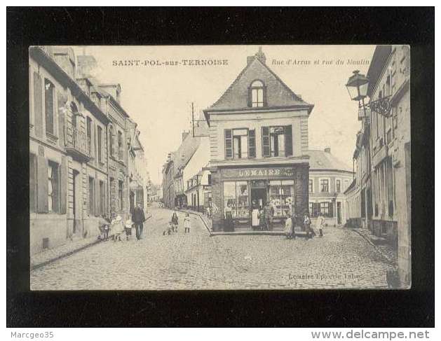 62 Saint Pol Sur Ternoise Rue D'arras &amp; Rue Du Moulin édit. Lemaire Animée Magasin De L'éditeur épicerie Tabac Lemai - Saint Pol Sur Ternoise