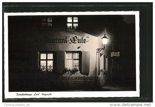 AK Bayreuth, Blick Auf Gasthaus Eule Bei Nacht - Bayreuth