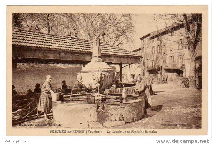 Beaumes De Venise - Le Lavoir Et Sa Fontaine Romaine - Beaumes De Venise