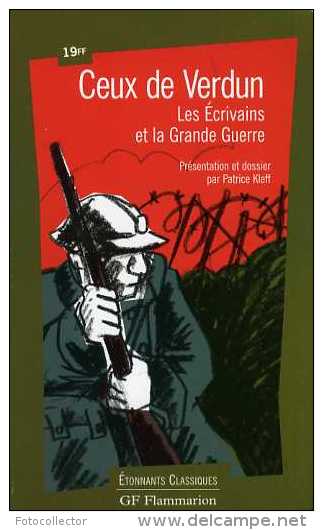 Guerre 14-18 Ceux De Verdun : Les écrivains Et La Grande Guerre (ISBN 2080721348 EAN 9782080721341) - War 1914-18