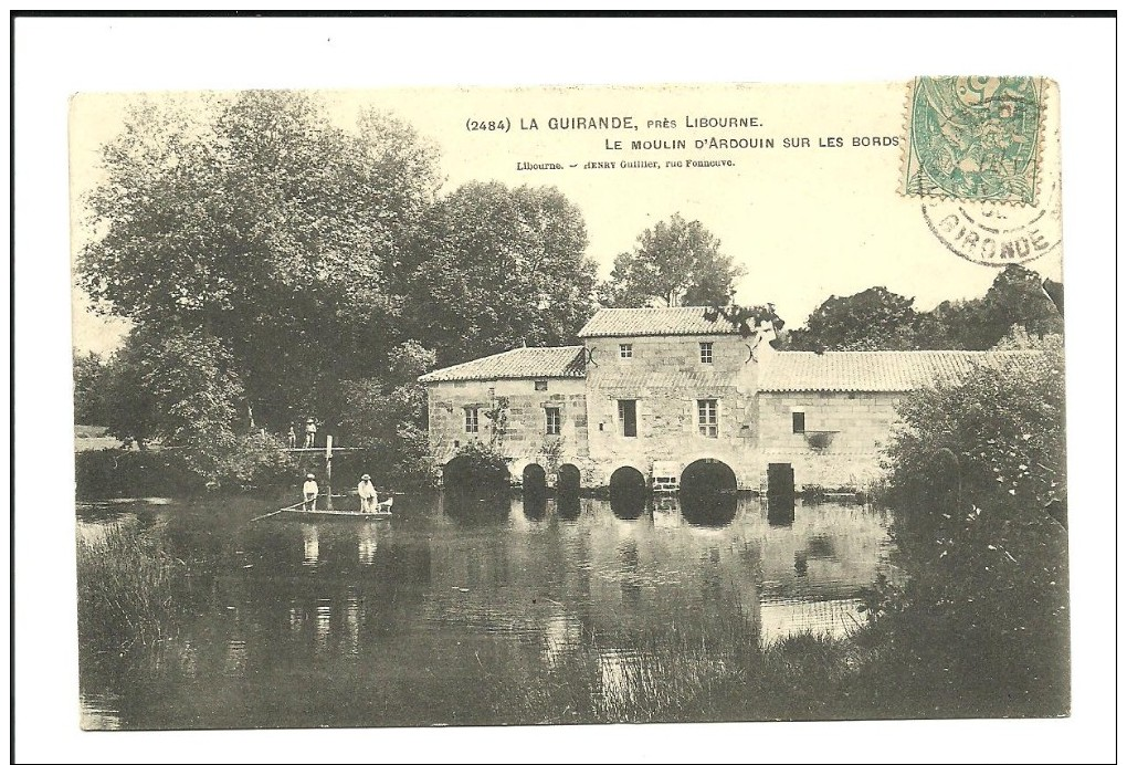 La Guirande Près Libourne - Le Moulin D'Ardouin Sur Les Bords - Libourne