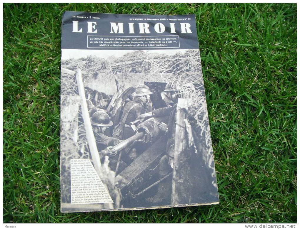 Le Miroir - Du 10/12/ 1939--nouvelle Serie N°15-canon 75-la Montee En Ligne-senegalais Dans Les Tranchees-ioumanga- - French