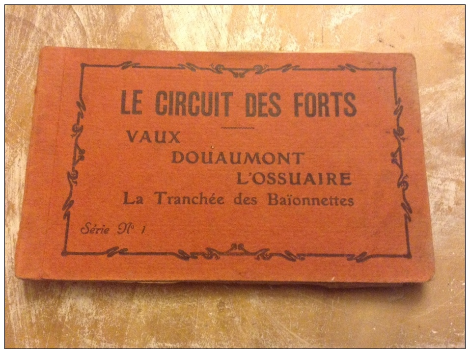 Carnet Le Circuit Des Forts Vaux Douaumont L Ossuaire La Tranchée Des Baïonnettes - War 1914-18