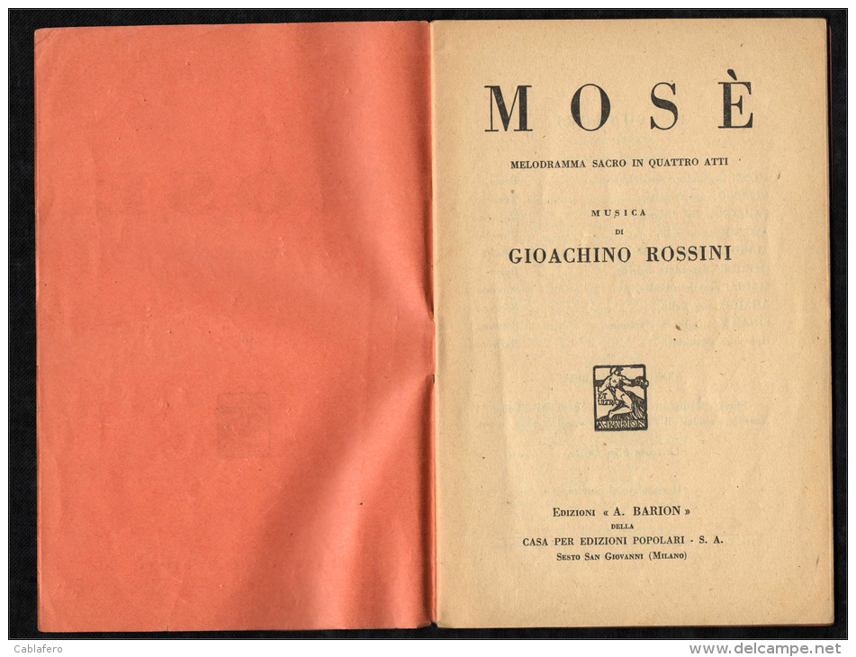 GIOACCHINO ROSSINI - MOSE' - LIBRETTO D'OPERA - MELODRAMMA SACRO IN QUATTRO ATTI DI ANDREA LEONE TOTTOLA - Other & Unclassified