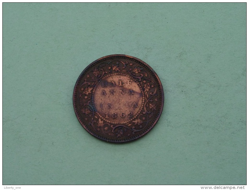 1862 - 1/2 One Half ANNA / KM 468 ( Uncleaned Coin / For Grade, Please See Photo ) !! - Inde