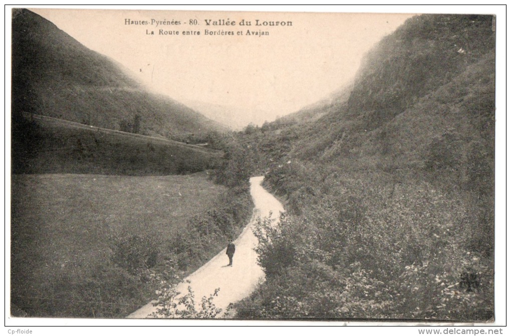 65 - VALLÉE DU LOURON . LA ROUTE ENTRE BORDÈRES ET AVAJAN - Réf. N°6767 - - Borderes Louron