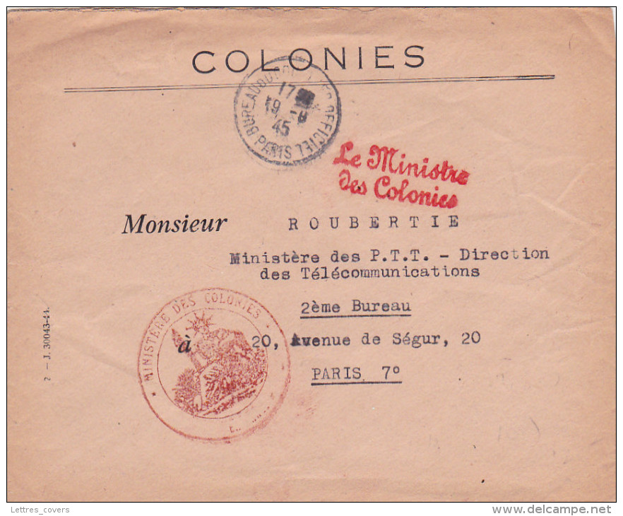 1945 Franchise " LE MINISTRE DES COLONIES" + Cachet Sur Lettre à En-tête. Obl " BUREAU DU COURRIER OFFICIEL PARIS - Sonstige & Ohne Zuordnung