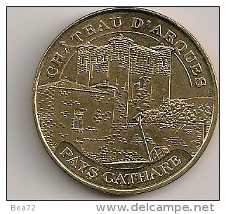 MEDAILLE TOURISTIQUE MONNAIE DE PARIS AUDE ARQUES CHATEAU   2012 - 2012