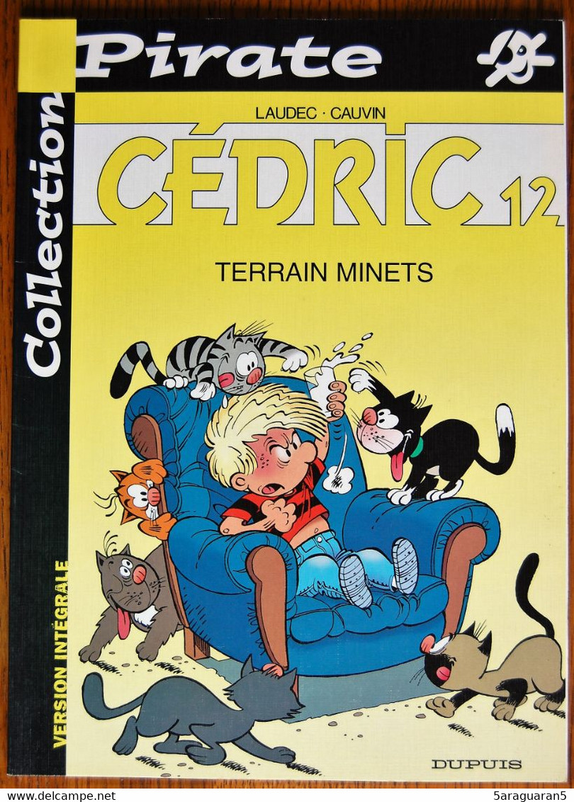 BD CEDRIC - 12 - Terrains Minets - TTBE - Rééd. Pirate 2002 - Cédric