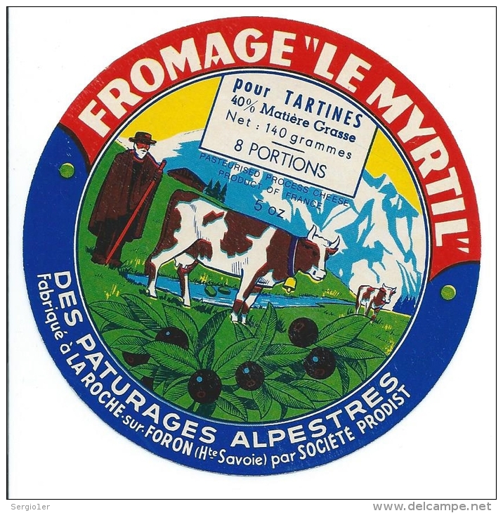 Ancienne étiquette  Fromage  Pour Tartines 8 Portions  Le Myrtil La Roche Sur Foron Hte Savoie Vache - Fromage