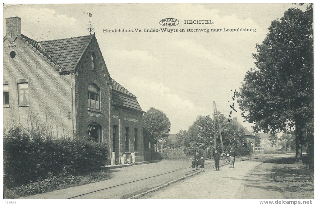 Hechtel - Handelshuis Verlinden-Wuyts En Steenweg Naar Leopoldburg - 1922 ( Voir Verso ) - Hechtel-Eksel