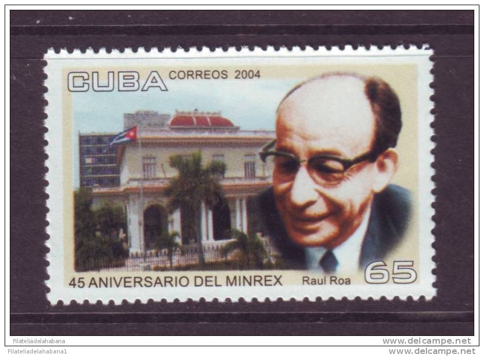 2004.106 CUBA 2004 RAUL ROA. MINREX MNH - Ungebraucht