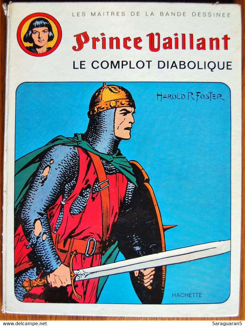 BD PRINCE VAILLANT - 2 - Le Complot Diabolique - EO 1974 - Prince Valiant