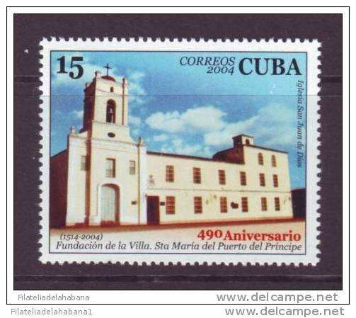 2004.134 CUBA 2004 PUERTO PRINCIPE FOUNDATION  ANIV MNH CAMAGUEY - Ungebraucht