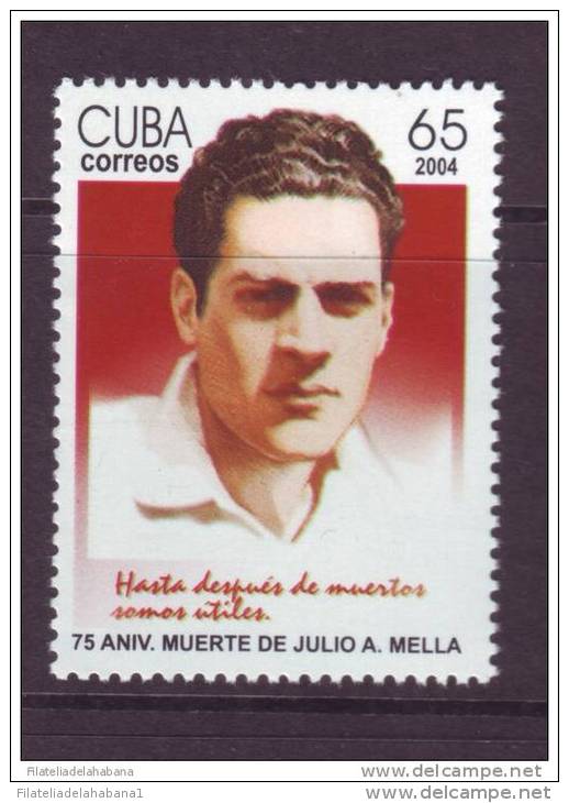 2004.136 CUBA 2004 JULIO ANTONIO MELLA. MNH - Neufs