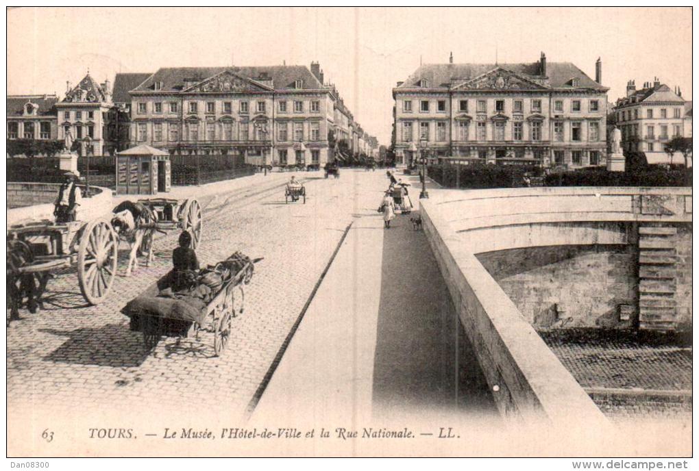 37 TOURS LE MUSEE L'HOTEL DE VILLE ET LA RUE NATIONALE ANIMME ATTELAGES - Tours