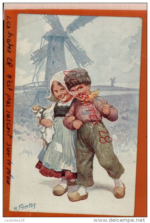 CPA  FANTAISIES  Par FEIERTAG 1923,  DUTCH FOLKLORE  Les Enfants Et Le Moulin à Vent  Aout  2014 Div 169 - Feiertag, Karl