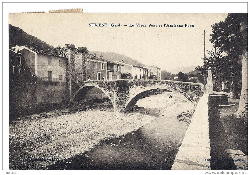 Cp 30 SUMENE Le Vieux Pont Et L'ancienne Porte ( Habitation Quai ) - Sumène