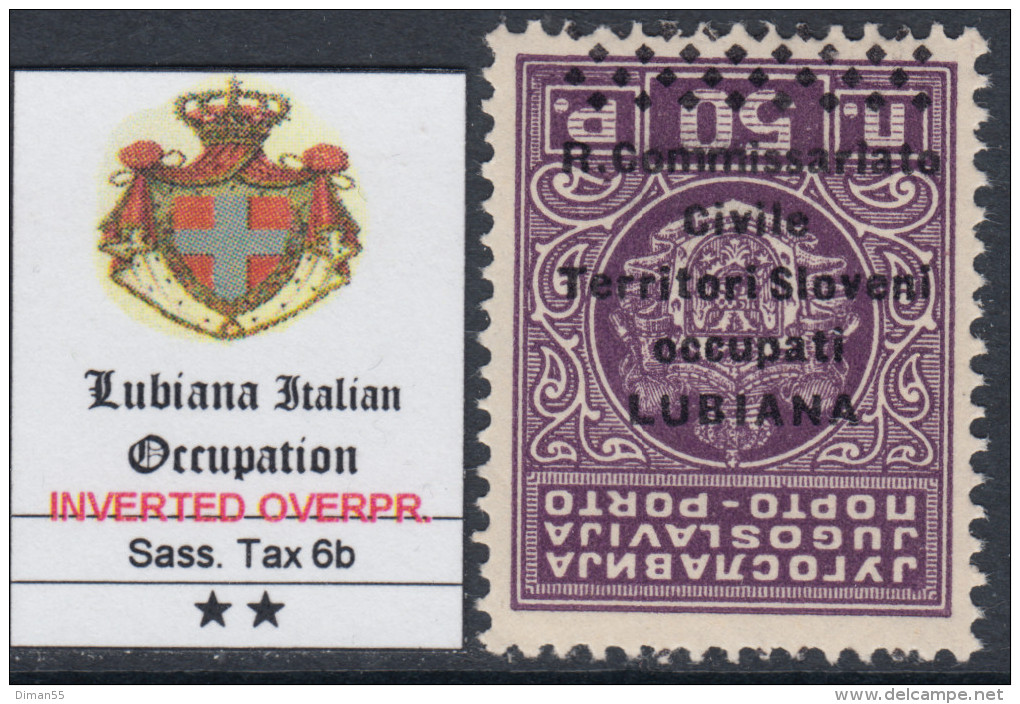 ITALIA - LUBIANA  -Tax. N.6b Varietà Soprastampa Capovolta (INVERTED OVERPRINT) - Cv 150 Euro - MNH** - Lubiana