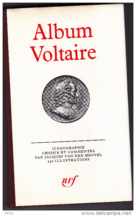 ALBUM  VOLTAIRE Conçu à L´occasion De La Quinzaine De La Pléiade 1983 - La Pléiade