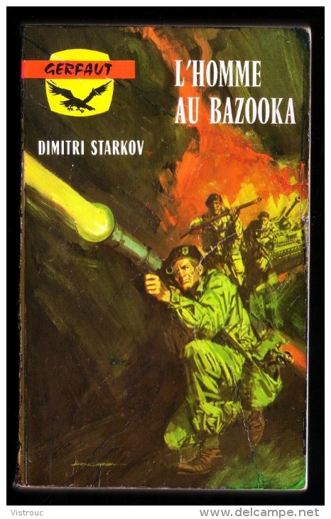 " L'HOMME AU BAZOOKA ", De Dimitri STARKOV -  Coll. GERFAUT Guerre  N° 174. - Action