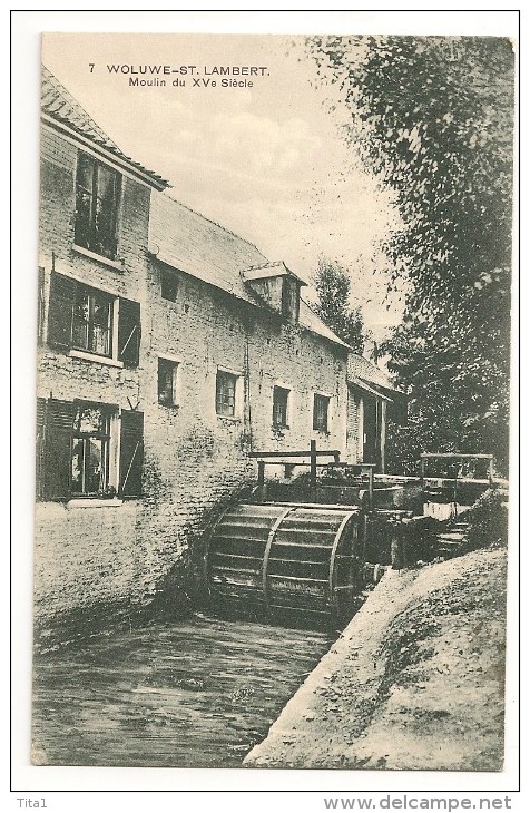 )S975 - Woluwe-st-Lambert - Moulin Du XVe Siècle (N°7) - Woluwe-St-Lambert - St-Lambrechts-Woluwe