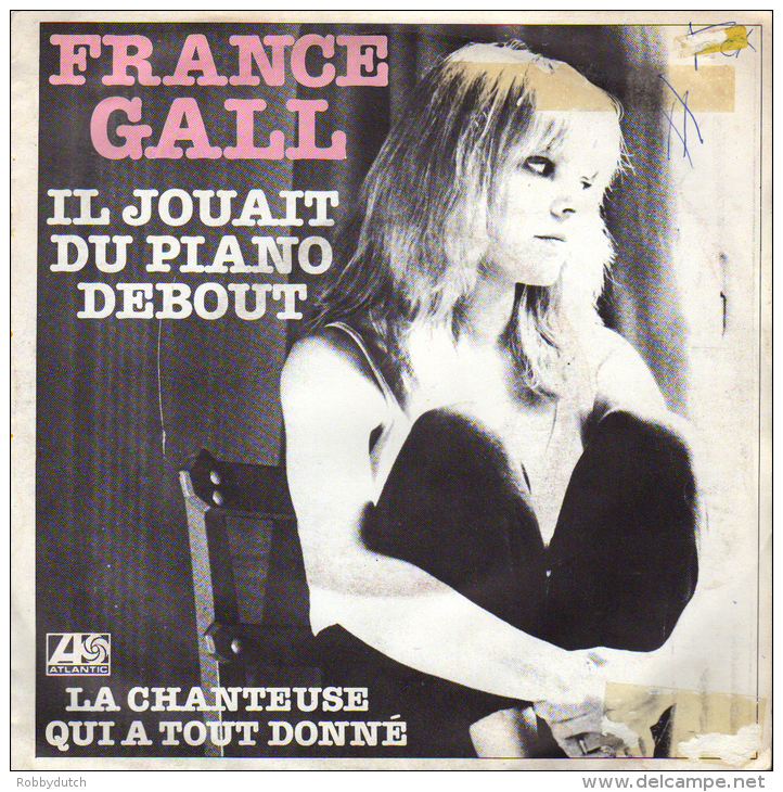 * 7" *  FRANCE GALL - IL JOUAIT DU PIANO DEBOUT (Belgium 1980) - Andere - Franstalig