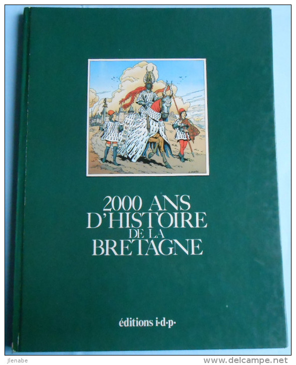 2000 ANS D' HISTOIRE DE LA BRETAGNE EO 1983 Par Juillard Et Autres - Juillard