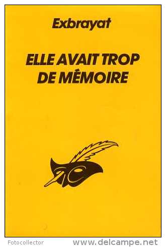 Elle Avait Trop De Mémoire Par Exbrayat (ISBN 2702407862) (EAN 9782702407868) - Le Masque