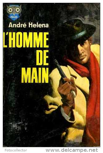 L'homme De Main Par André Helena - Ditis - Police