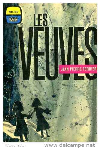 Les Veuves Par Jean-Pierre Ferrière - Ditis - Police